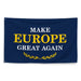 make europe great again flag in eu blue and gold with laurel wreath MEGA pro europe wall flag