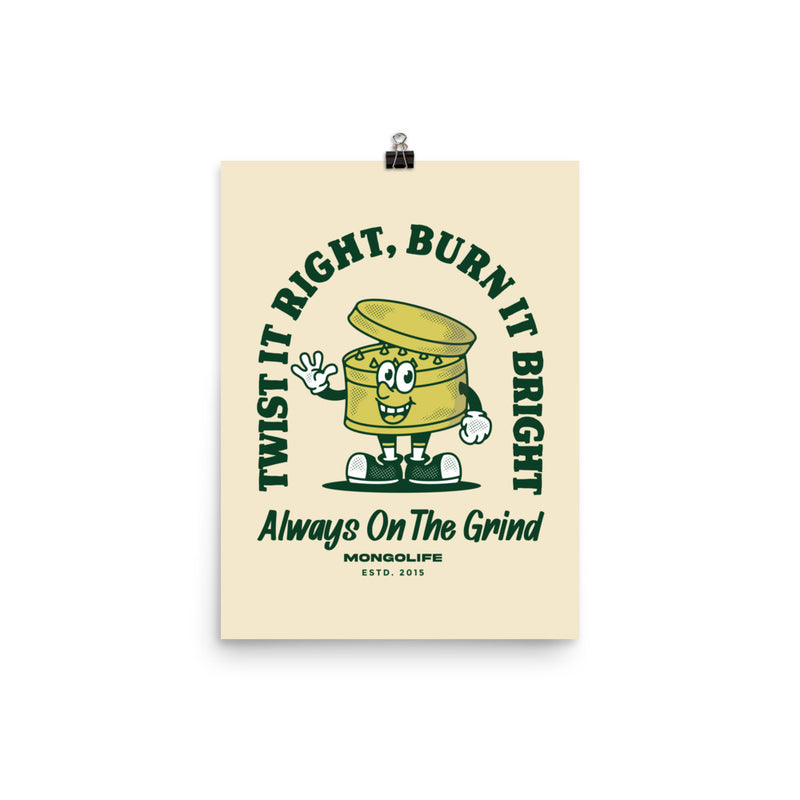 12x16 Always on the Grind poster with a retro-style grinder cartoon design, perfect for stoner decor.