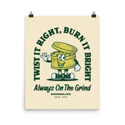16x20 Always on the Grind poster featuring a weed grinder cartoon, ideal for a smoking room or chill space.