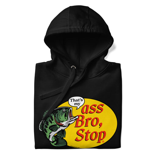 Hoodie with hood up showing That’s My Ass Bro Stop fish logo