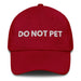 cranberry red dad hat with do not pet white embroidery funny introvert cap