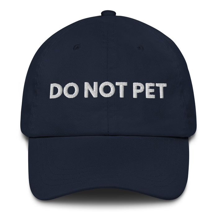 navy dad hat with do not pet embroidered in white funny antisocial baseball cap