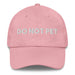 pink dad hat with do not pet embroidered in white funny antisocial dad cap