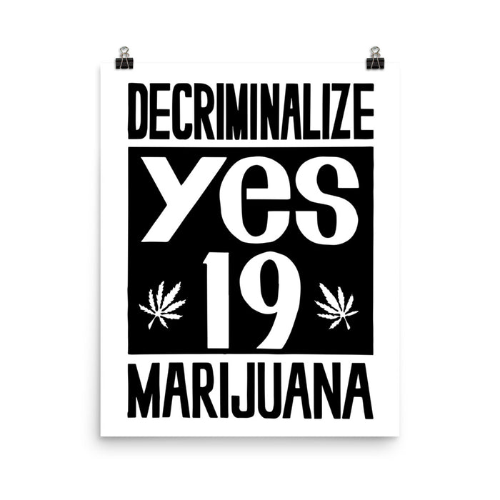 16×20 inch reproduction of a 1972 Prop 19 pro-marijuana protest poster, featuring large “YES 19” text and cannabis leaves.