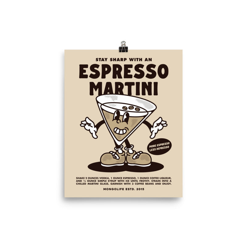 8x10 Espresso Martini poster featuring a retro-style martini glass cartoon with the phrase "More Espresso, Less Depresso" on a beige background.