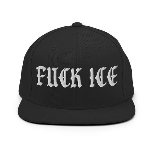 black snapback hat with the text "fuck ice" in blackletter