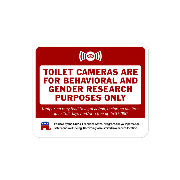 Funny 4-inch vinyl sticker featuring fake GOP warning about toilet surveillance for gender research, styled like an official government notice, shown on plain white backdrop.