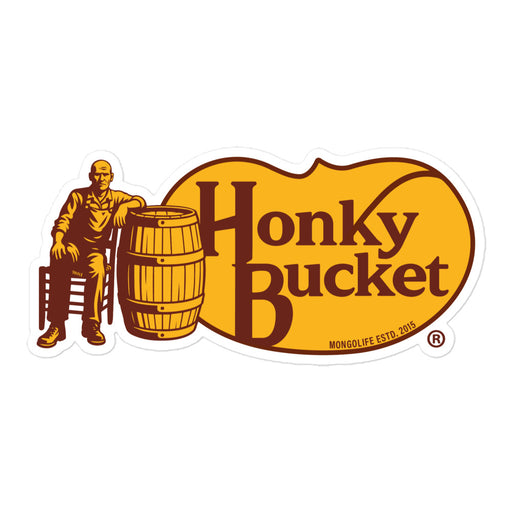 5.5×5.5″ sticker showing “Honky Bucket” logo spoof with seated man and barrel, styled like classic Americana branding.