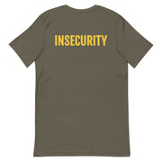 Back view of an army green t-shirt displaying "INSECURITY" in bold yellow text, mimicking the look of SECURITY shirts.
