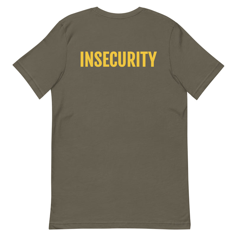 Back view of an army green t-shirt displaying "INSECURITY" in bold yellow text, mimicking the look of SECURITY shirts.