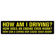 "How Am I Driving?" bumper sticker, funny