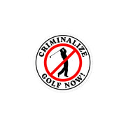"Criminalize Golf" vinyl sticker, funny