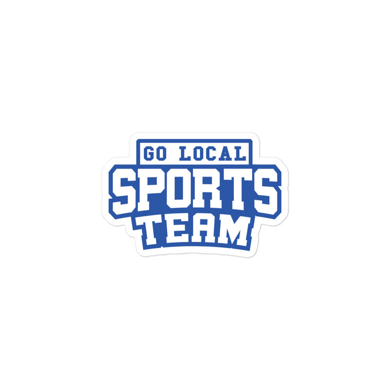 Local Sports Team Sticker - Sarcastic Fan Merch