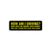 "How Am I Driving?" sticker with existential humor, available as both a kiss-cut and bumper sticker.