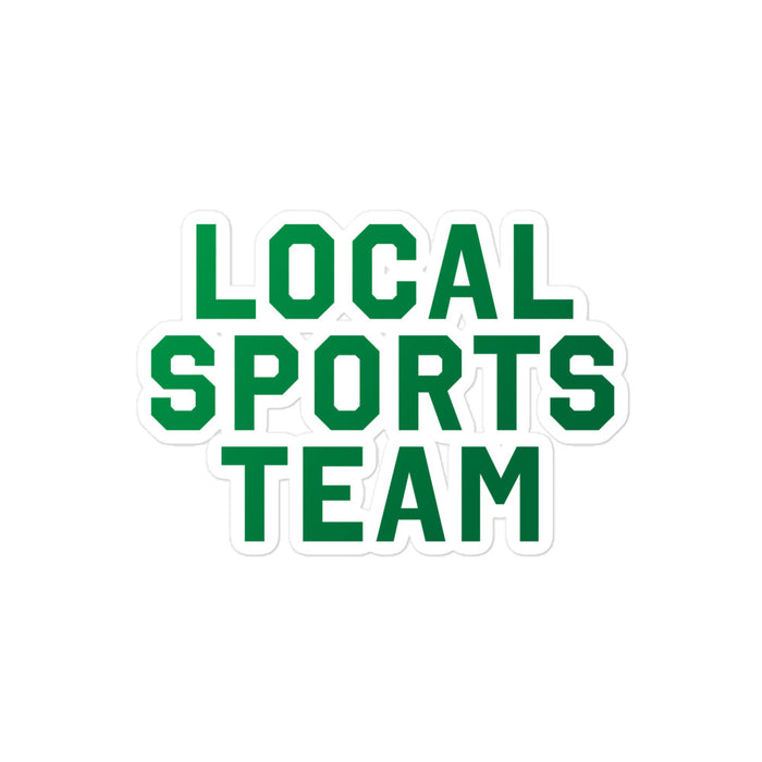 Local Sports Team - Sticker