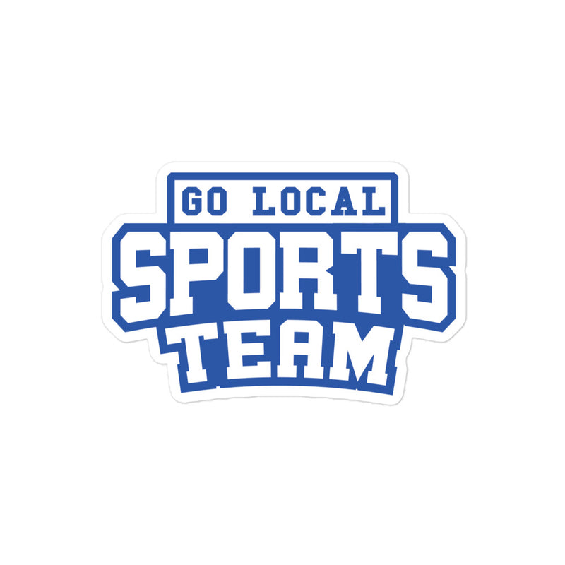 Local Sports Team Sticker - Sarcastic Fan Merch