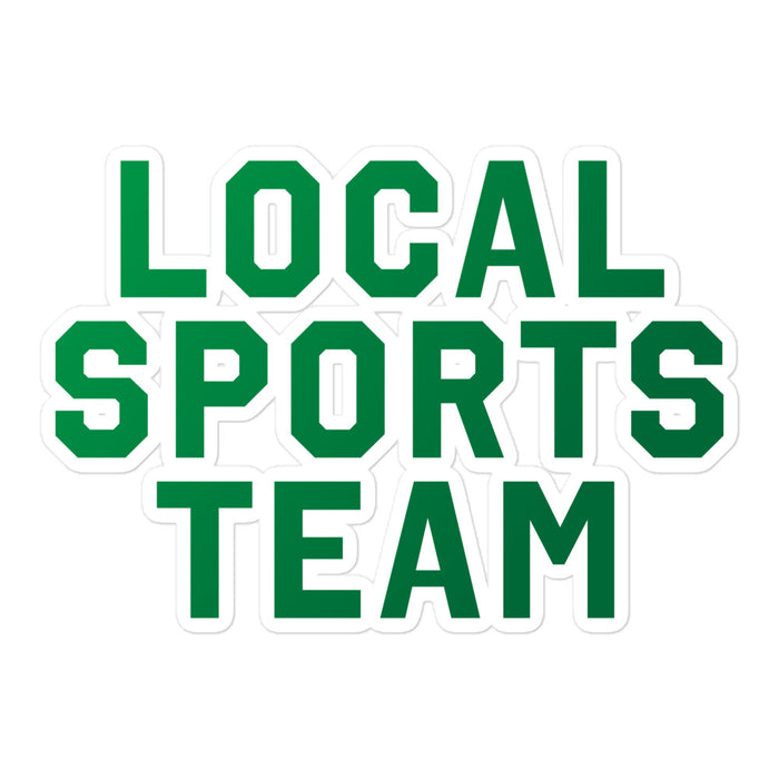 Local Sports Team - Sticker