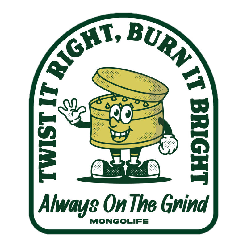 "Always On The Grind" vinyl sticker, cartoon, retro, vintage, weed