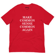 Red t-shirt with bold white “Make Common Sense Common Again” print, flat display showing full design.