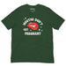 Forest green t-shirt with bold white “Mouths Don’t Get Pregnant” text and red lip graphic in the middle.