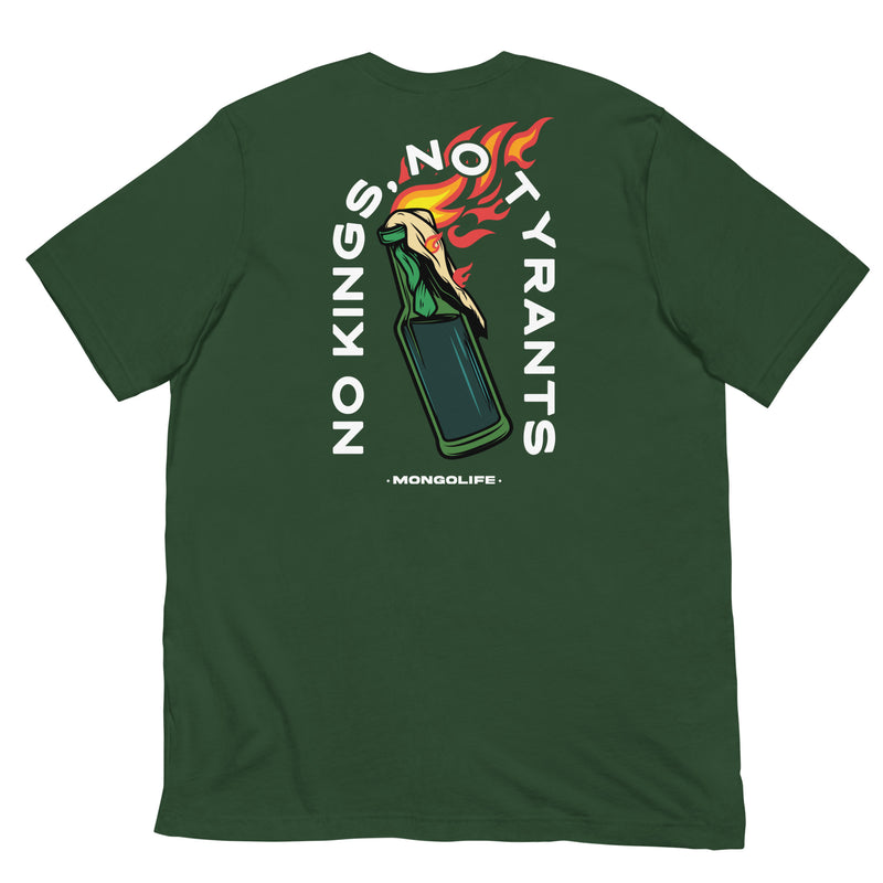 Forest green t-shirt featuring a large back print of a flaming molotov cocktail with the phrase "No Kings, No Tyrants."
