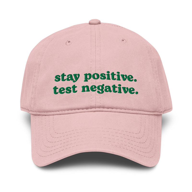 dusty rose pink stay positive test negative baseball cap funny embroidered garment washed hat