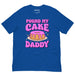 Royal Blue shirt with humorous “Pound My Cake Daddy” graphic and pink cake design centered on front.