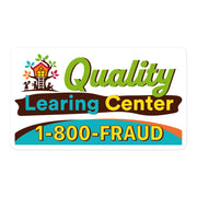 Quality Learing Center 1-800-FRAUD parody sticker, 5.5x5.5 inch size