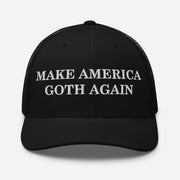 black mesh trucker cap with make america goth again embroidered in white funny parody hat
