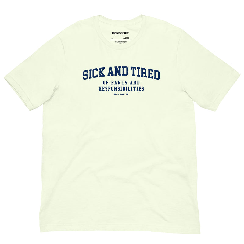 Citron Yellow Sick and Tired T-shirt featuring bold blue lettering for a funny and relatable design.