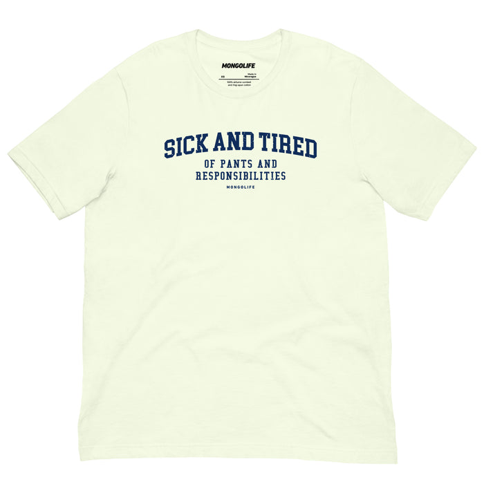 Citron Yellow Sick and Tired T-shirt featuring bold blue lettering for a funny and relatable design.