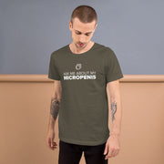army t-shirt with "Ask Me About My Micropenis" design, cringe, embarrassing (front)