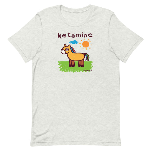 Ash color T-shirt with a cartoon horse drawing and 'ketamine' written in crayon font.