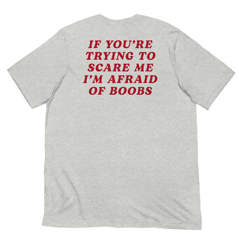 athletic heather afraid of boobs t shirt red back print funny crude scare me quote tee
