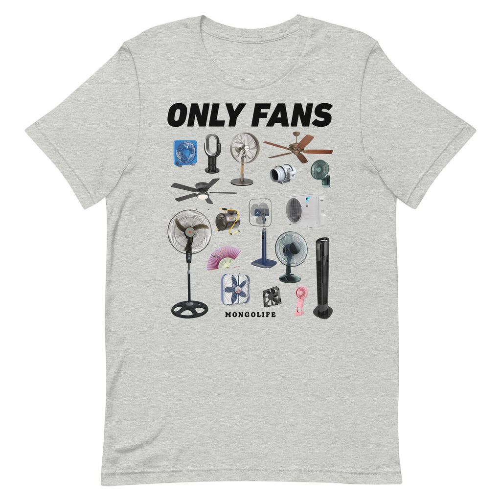 Only Fans T-Shirt - Funny Parody Fan Favorite — Mongolife