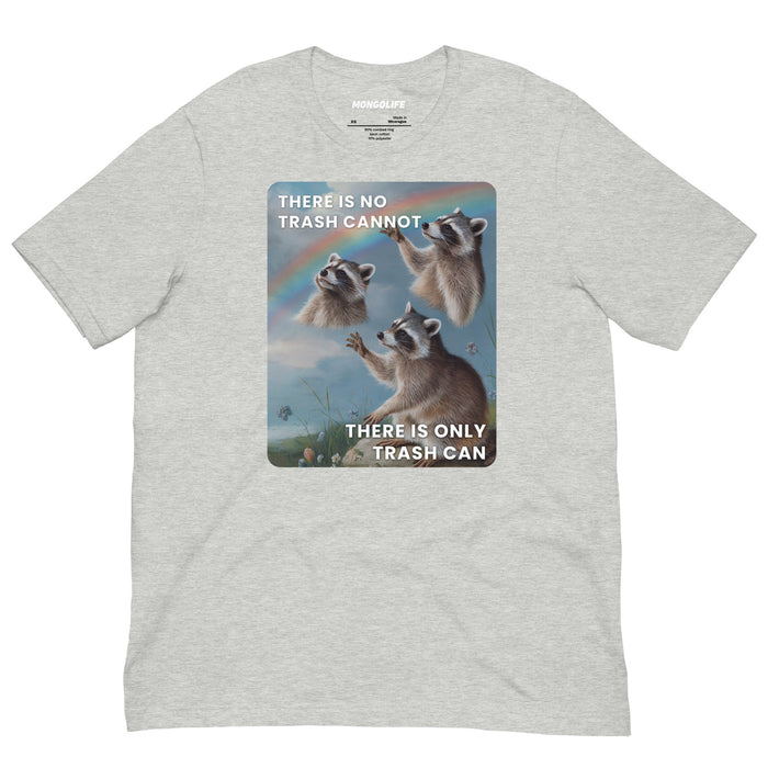 Flat lay of a heather gray T-shirt showcasing the raccoon trio, a rainbow, and the text "There is no trash cannot, there is only trash can."