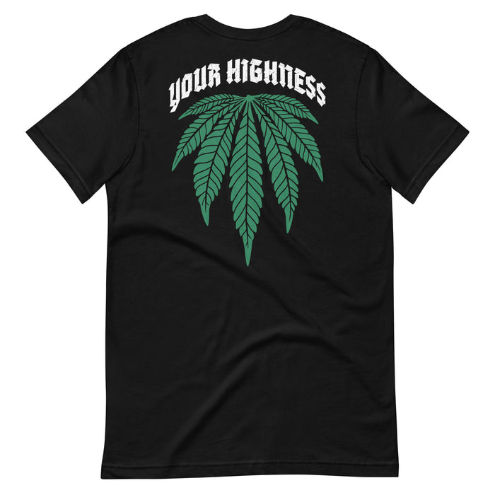 Your Highness - T-Shirt