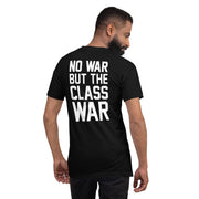 black t-shirt with "No War But Class War" design, anti-capitalism, political (back)