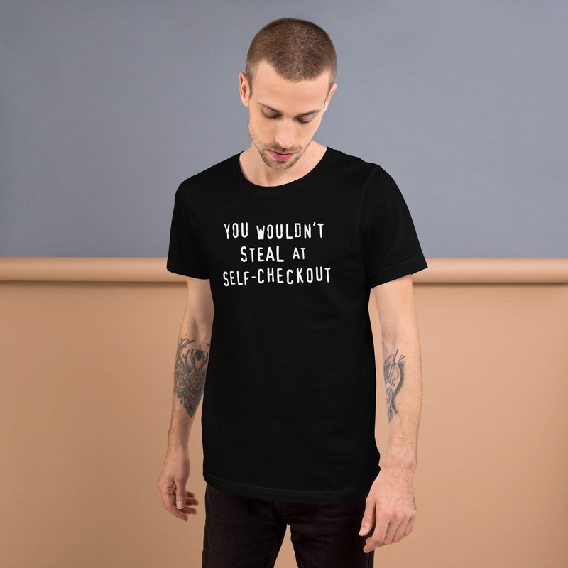 Man wearing a black  t-shirt with a retro slogan text reading "You Wouldn't Steal at Self-Checkout"