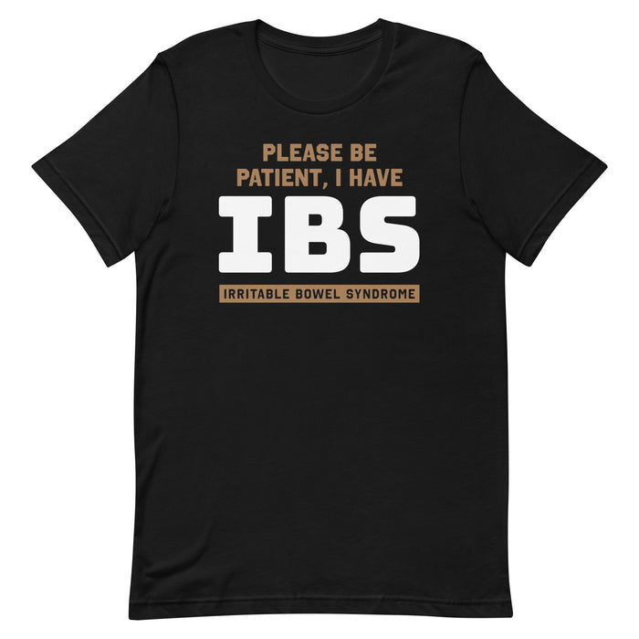 Black Irritable Bowel Syndrome t-shirt with "Please Be Patient, I Have IBS" text.