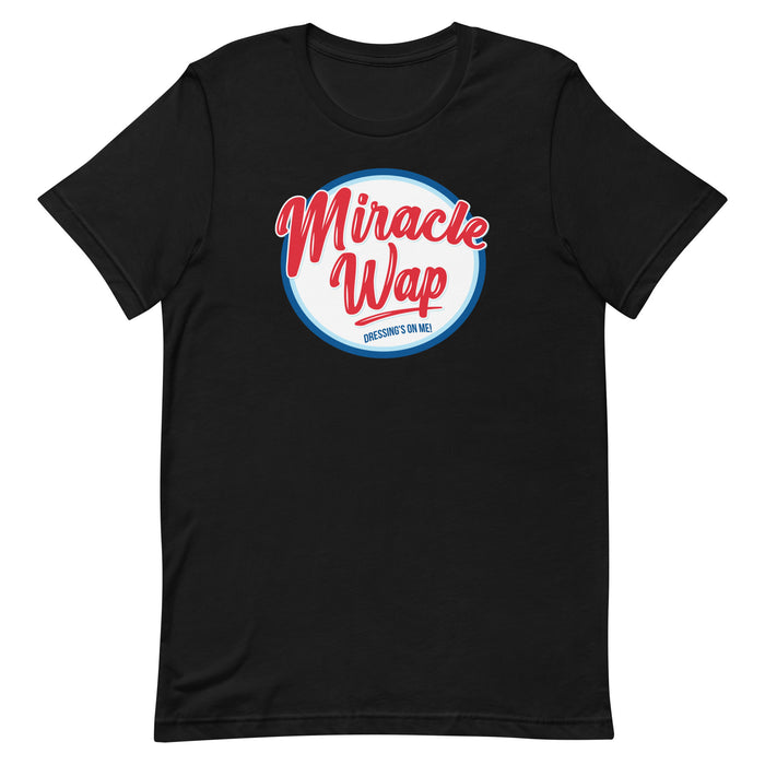 Black Miracle Wap t-shirt with parody logo and "Dressing's on me!" text.