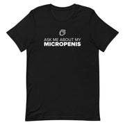 black t-shirt with "Ask Me About My Micropenis" design, cringe, embarrassing (front)
