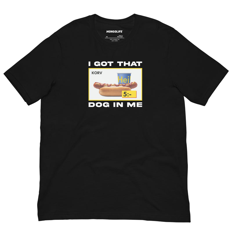 black t-shirt with "I Got That Dog In Me Swedish" design, food, funny, parody (front)