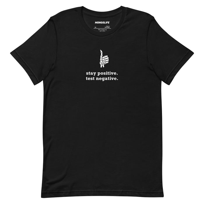 black stay positive test negative t shirt skeleton thumbs up funny sarcastic quote tee