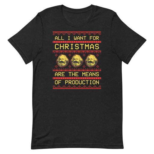 Heather Black t-shirt with "All I Want for Christmas Are the Means of Production" text and Karl Marx pattern, styled like a Christmas sweater.