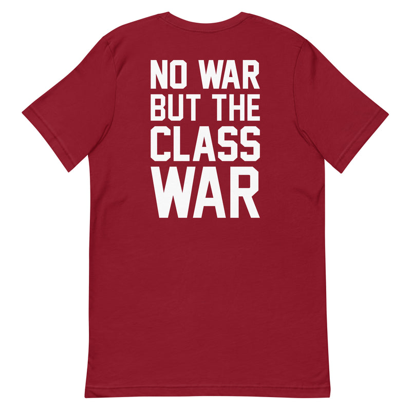 cardinal t-shirt with "No War But Class War" design, anti-capitalism, political (back)