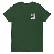 forest t-shirt with "No War But Class War" design, anti-capitalism, political (front)