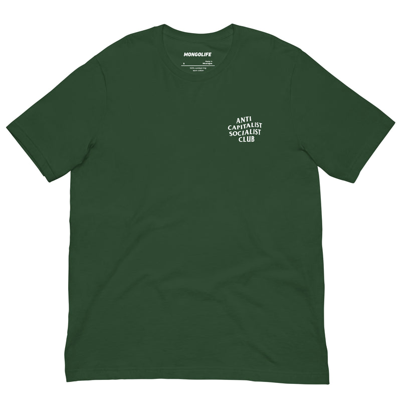 Forest green Anti-Capitalist Socialist Club T-shirt with a minimalist chest print in white text.