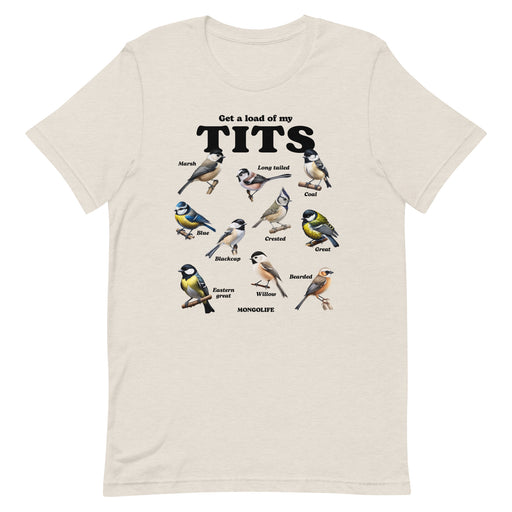 Heather dust T-shirt with the design "Get A Load of My Tits" and illustrations of different birds labeled as "tits."