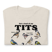 heather dust t-shirt with "Get A Load of My Tits" design, animals, funny